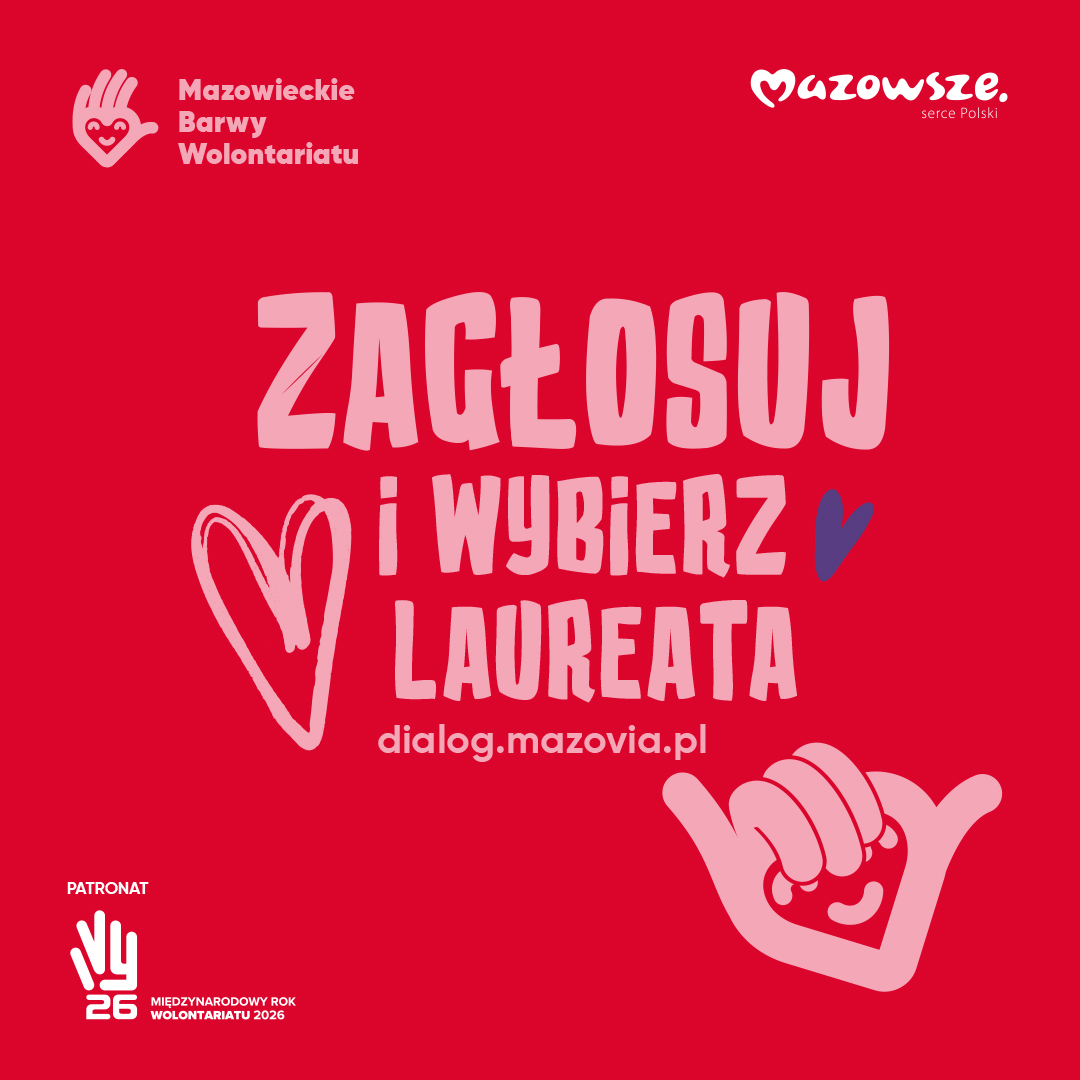 Ikona do artykułu: Wybierz Laureatkę, Laureata w kategorii „Nagroda mieszkańców Mazowsza” w 16. edycji konkursu „Mazowieckie Barwy Wolontariatu”